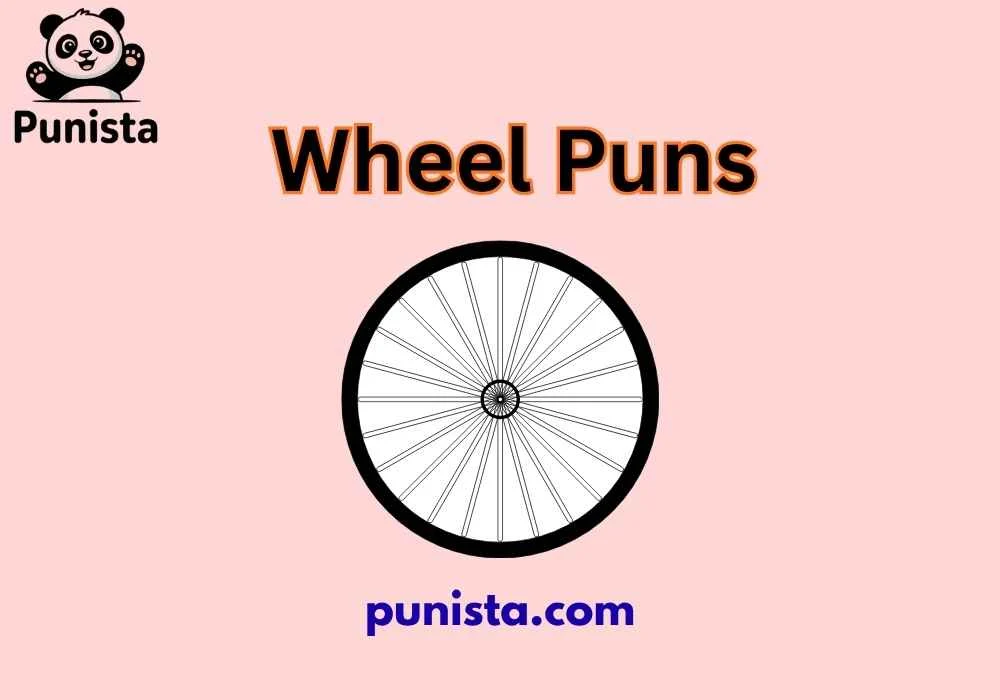 Wheel Puns